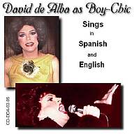 CD - David as Boy-Chic 
 Sings in Spanish & English